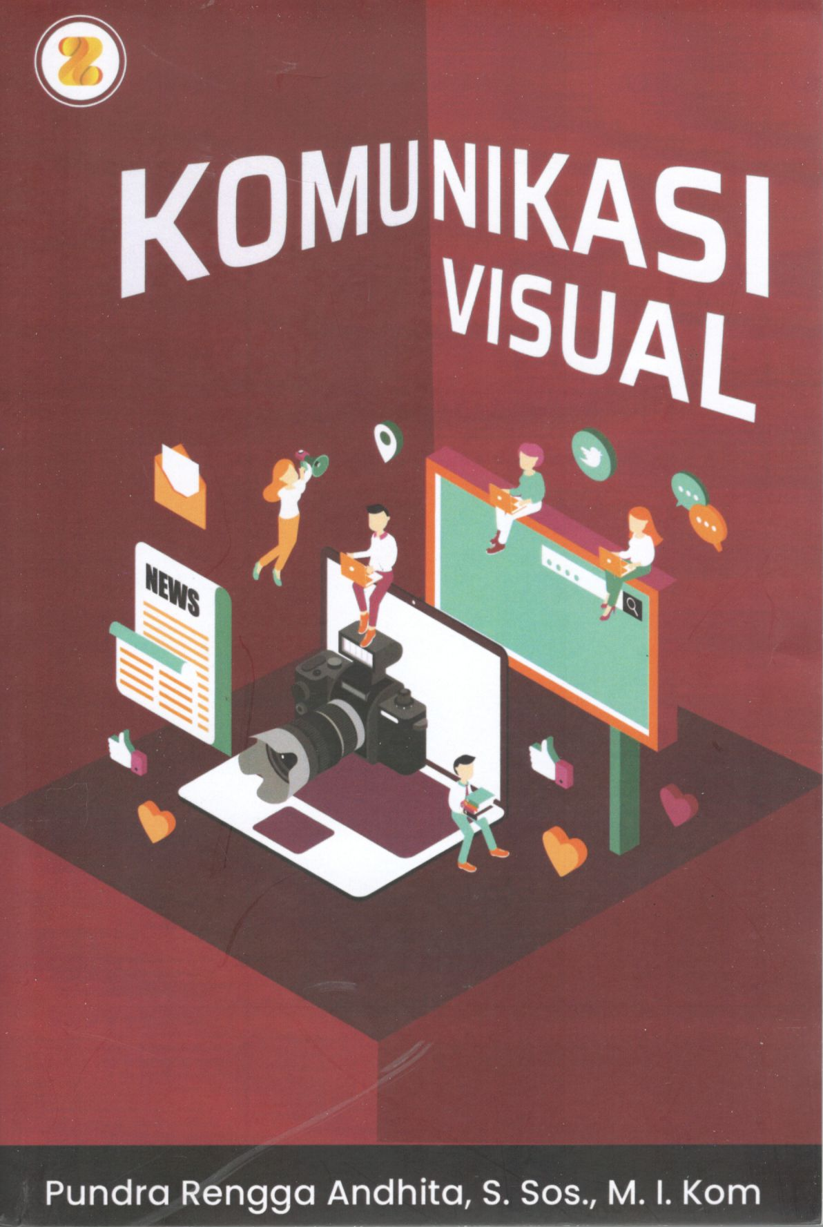 Komunikasi visual / Pundra Rengga Andhita